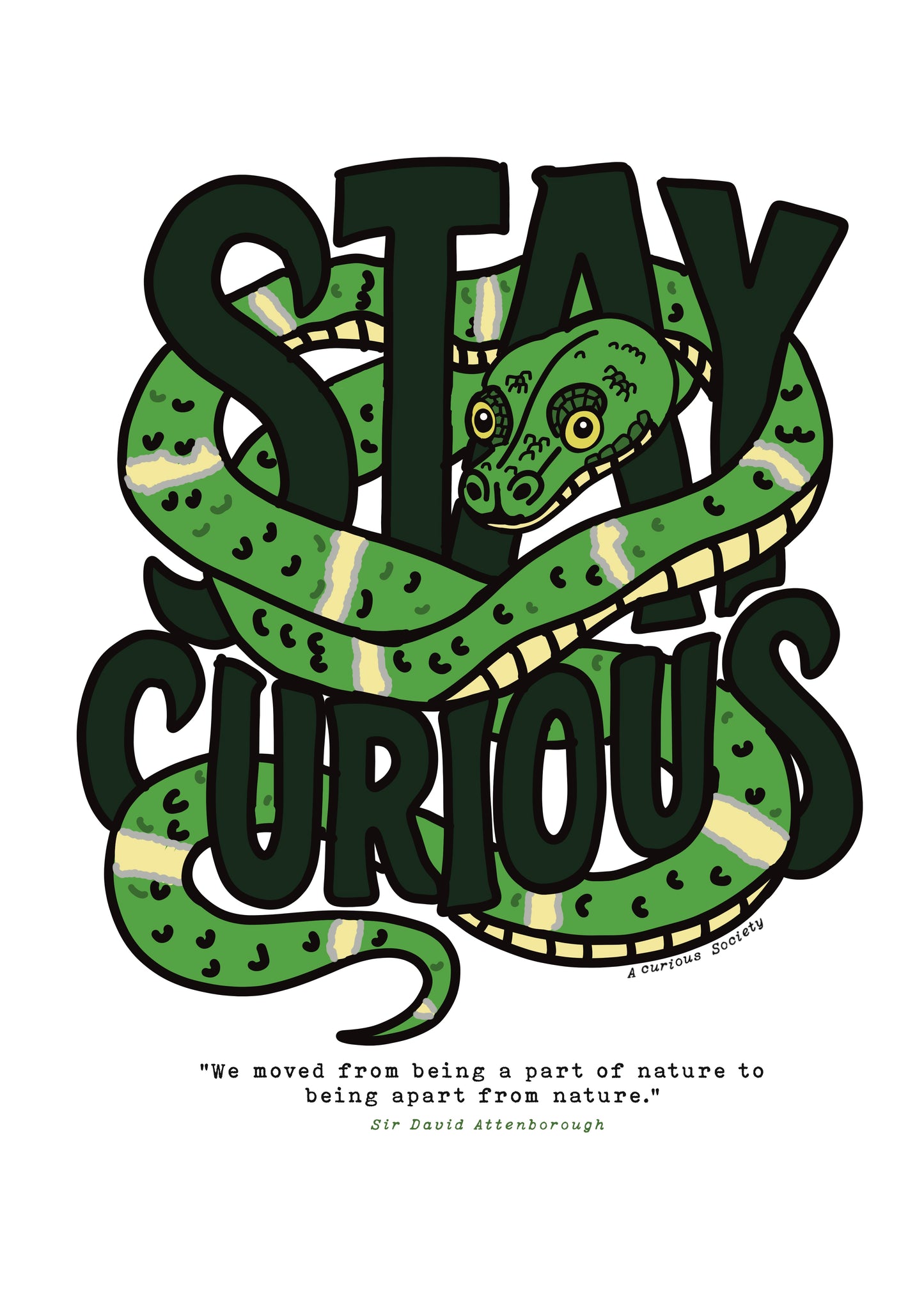 SSSSSTAY CURIOUS