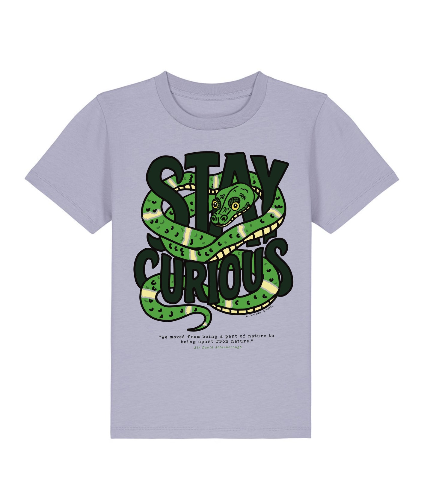 SSSSSTAY CURIOUS