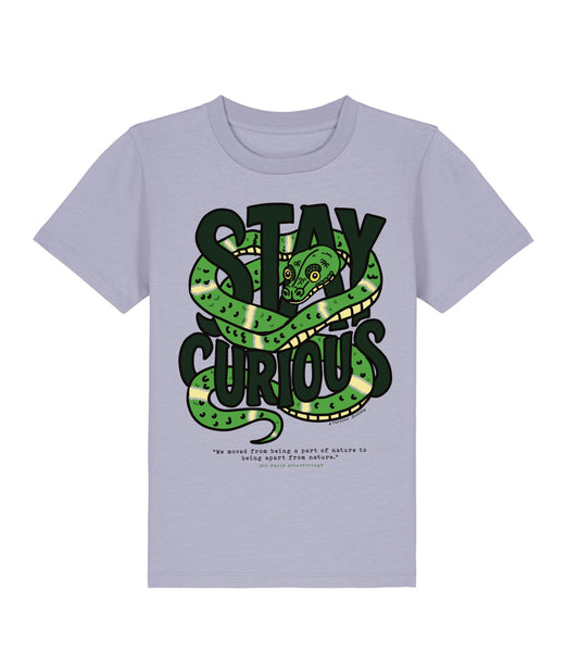 SSSSSTAY CURIOUS