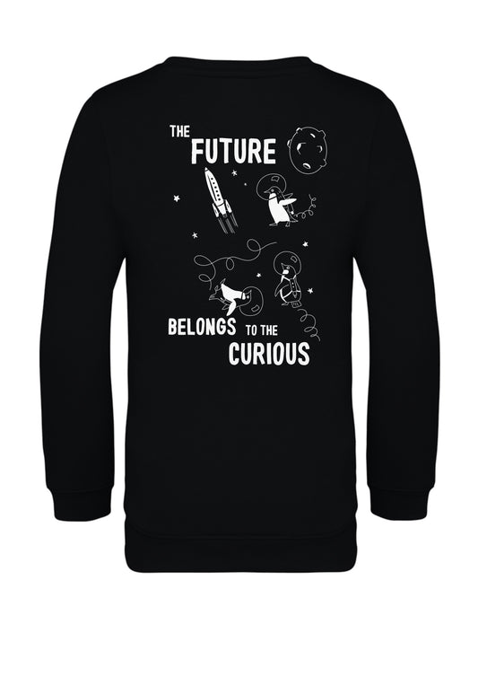 THE FUTURE BELONGS TO THE CURIOUS